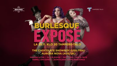Kolme burlesque hahmoa keimailevat kuvan keskiosassa ja heidän edessään tapahtuman logo ja esiintyjätiedot