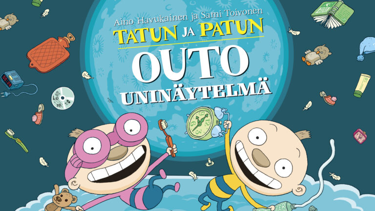 Piirretyt ukkelit hammasharjat kädessä ja teksti Tatun ja Patun outo uninäytelmä