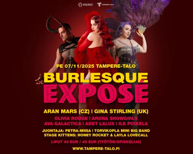 💃 Tampereen kimaltavimmat pikkujoulut ovat täällä! ✨

👠 Burlesque Exposé (K18) tuo säihkettä, glamouria ja näyttävää burleskia Tampere-taloon perjantaina 7.11.2025 klo 19.30. Lavalle nousevat kansainväliset ja kotimaiset burleskin huiput:

💋 Gina Stirling (UK), Aran Mars (CZ), Olivia Rouge, Arona Showgirls, Ava Galactica, Adet Lalux, Ile Poikela
🎷 Musiikista vastaa Torvikopla Mini Big Band
🎤 Juontaja: Petra-Miisa
✨ Stage kittenit: Honey Rocket & Layla Lovecall

Ensimmäisen kerran 10 vuotta sitten järjestetty show lupaa klassista, humoristista ja huikeaa taituruutta burleskin saralta livebändin säestämänä. ✨

Liput 49 €, opiskelijat, eläkeläiset ja työttömät 45 €. Osta liput: 👉 tampere-talo.fi & lippu.fi

Tuotanto: Tampere-talo ja Olivia Rouge Entertainment

@o.rouge_entertainment #burlesqueexpose #tampere #tampereetalo #oliviarougeentertament #burleski #pikkujoulut #K18