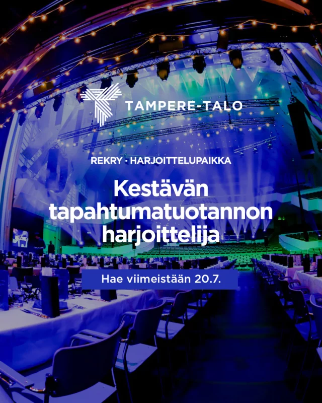 REKRY: Kestävän tapahtumatuotannon harjoittelija

Innostutko viestinnästä ja vastuullisuudesta? Haluaisitko päästä tutustumaan tapahtuma-alan vastuullisuustyöhön Suomen monipuolisimmassa tapahtumayhtiössä? 🌱

Etsimme nyt oma-aloitteista, uteliasta ja viestinnällisesti taitavaa harjoittelijaa, jolla on aito kiinnostus kestävämpään tapahtumatuotantoon ja vastuullisuusviestintään.

🎯 Työtehtävät
Vastuullisuuspalveluiden sisällöntuotanto
Asiakaspalautteiden analysointi
Kehittämisehdotusten laatiminen palautteiden pohjalta
Vastuullisuuspalveluiden kehittäminen tiimin kanssa

✨ Toivomme sinulta
Hyviä viestinnällisiä valmiuksia
Sujuvaa suomen kielen taitoa
Innostusta vastuullisuusteemoihin
Oma-aloitteisuutta ja huolellisuutta
Ripeää työotetta
Nopeaa oppimiskykyä
Tiimityöskentelytaitoja

🏢 Tampere-talo-konserni
Suomen suurin kulttuuri- ja kokouskeskus, joka tunnetaan elämyksellisistä tapahtumistaan ja vastuullisuudestaan 🌿

Harjoittelujakso tarjoaa sinulle arvokasta työkokemusta kestävän tapahtumatuotannon ja vastuullisuusviestinnän parissa. Saat tueksesi kokeneen tiimin, joka kannustaa oppimaan ja jakamaan ideoita.

Kiinnostuitko? Lue lisää ja hae viimeistään 20.7.2025. 👉 Hakemukset ja lisätiedot: tyopaikat.tampere-talo.fi 

Liity joukkoomme luomaan elämyksiä, jotka koskettavat! 💙

#rekry #rekrytointi #TampereTalo #elämäsitilaisuus #tapahtumatuotannonharjoittelija #tapahtumatuotanto